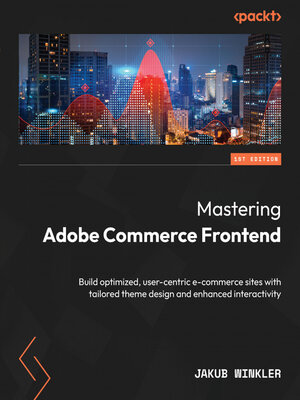 cover image of Mastering Adobe Commerce Frontend